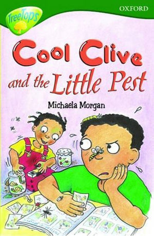 Oxford Reading Tree: Stage 12: TreeTops: Cool Clive and the Little Pest