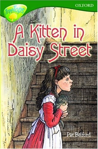 Oxford Reading Tree: Stage 12+: TreeTops: A Kitten in Daisy Street