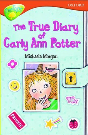 Oxford Reading Tree: Stage 13+: TreeTops: The True Diary of Carly-Ann Potter