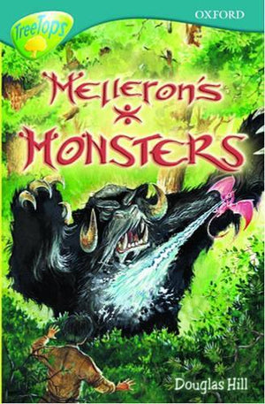 Oxford Reading Tree: Stage 16: TreeTops: Melleron's Monsters