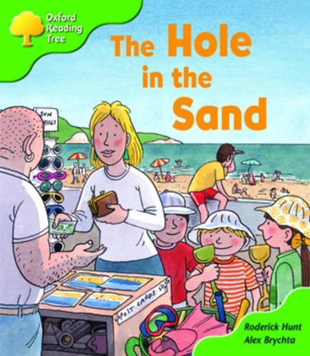 Oxford Reading Tree: Stage 2: First Phonics: the Hole in the Sand