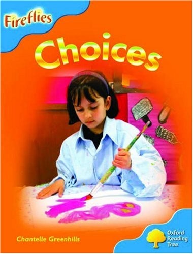Oxford Reading Tree: Stage 3: Fireflies: Choices