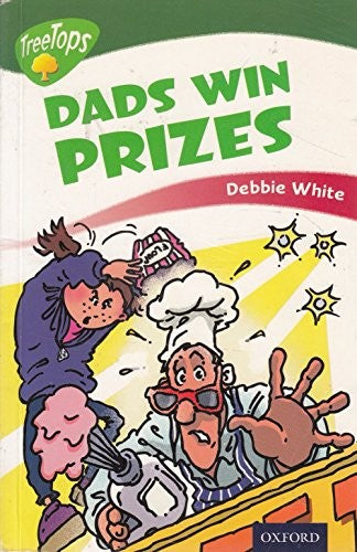 Oxford Reading Tree: Level 12: Treetops: More Stories B: Dads Win Prizes