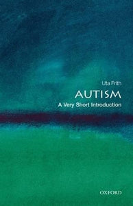 Autism: A Very Short Introduction 