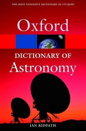 A Dictionary of Astronomy