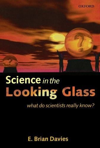 Science in the Looking Glass