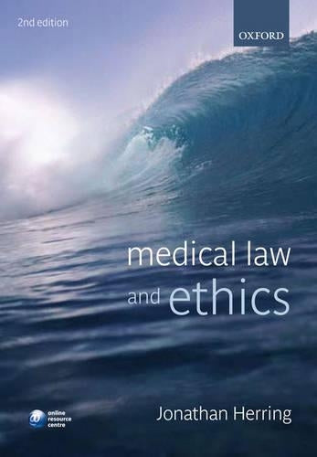 Medical Law and Ethics
