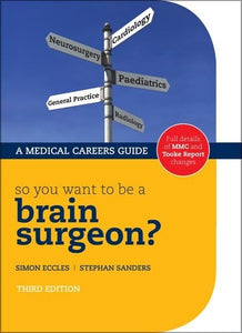 So you want to be a brain surgeon? 