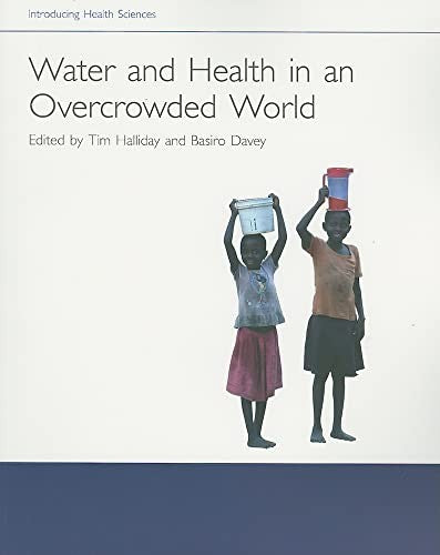 Water and Health in an Overcrowded World