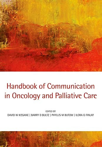 Oxford Textbook of Communication in Oncology and Palliative Care