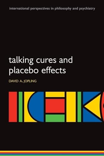 Talking Cures and Placebo Effects