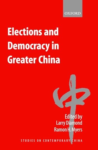 Elections and Democracy in Greater China