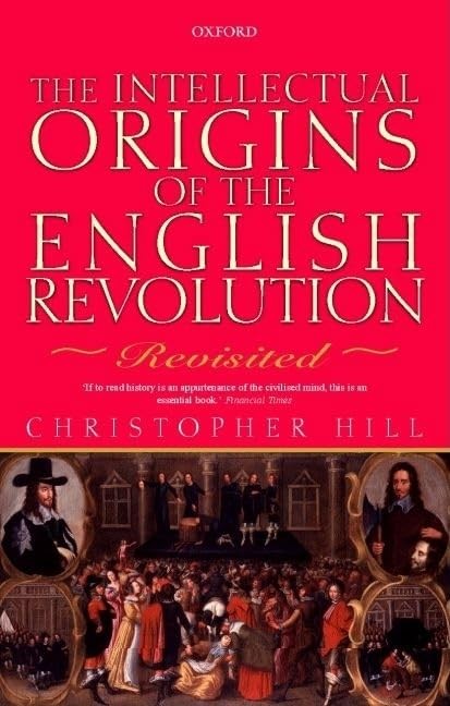 Intellectual Origins of the English Revolution