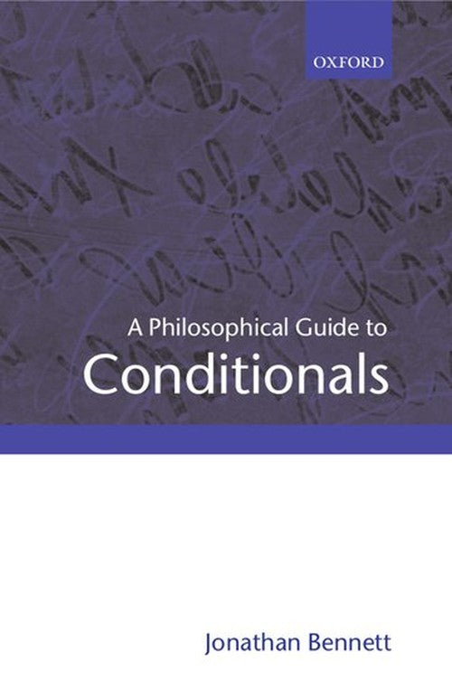 A Philosophical Guide to Conditionals