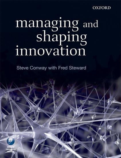 Managing and Shaping Innovation