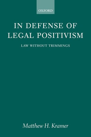In Defense of Legal Positivism