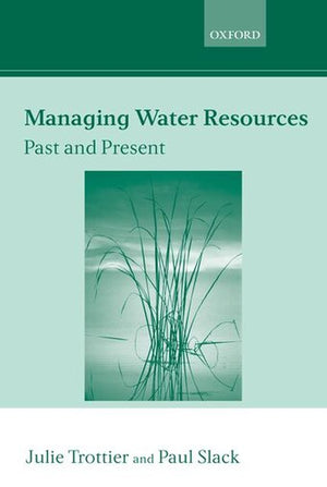 Managing Water Resources, Past and Present