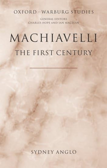 Machiavelli - The First Century