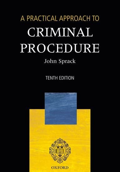 A Practical Approach to Criminal Procedure