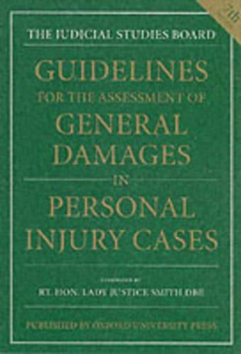 Guidelines for the Assessment of General Damages in Personal Injury Cases