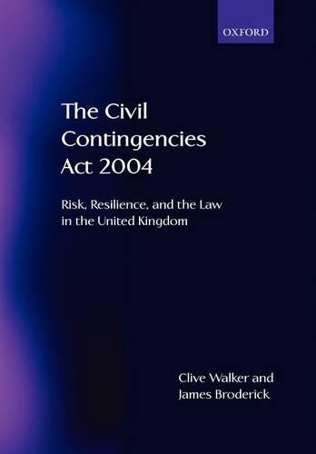 The Civil Contingencies Act 2004