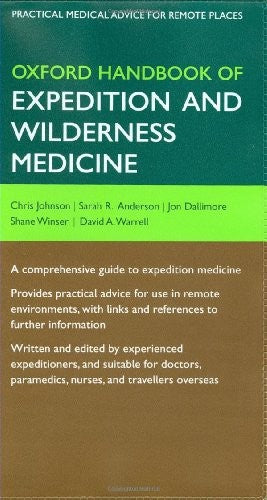 Oxford Handbook of Expedition and Wilderness Medicine