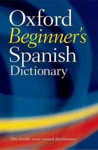 Oxford Beginner's Spanish Dictionary 