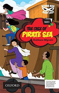 Munna Man and Baby Lady: The Case of Pirate Sea 