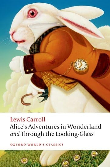 Alice's Adventures in Wonderland: WITH Through the Looking Glass