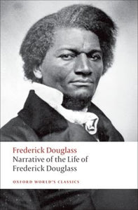 Narrative of the Life of Frederick Douglass, an American Slave 