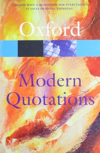 Oxford Dictionary of Modern Quotations