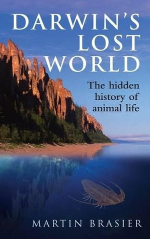 Darwin's Lost World: Hidden History Of Animal Life