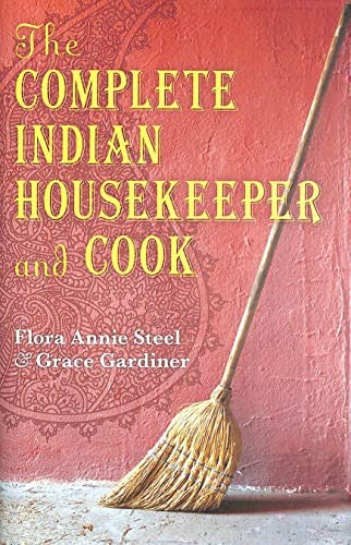 The Complete Indian Housekeeper and Cook