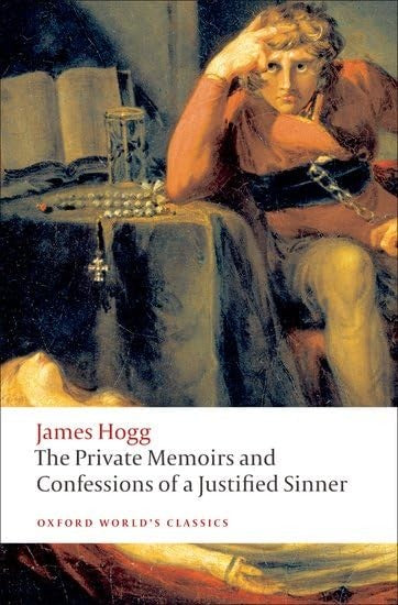 The Private Memoirs and Confessions of a Justified Sinner
