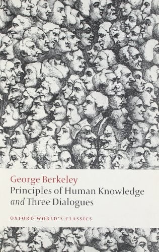 Principles of Human Knowledge and Three Dialogues
