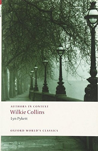 Wilkie Collins (Authors in Context)