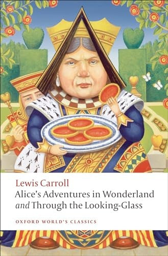 Alice's Adventures in Wonderland and Through the Looking-Glass