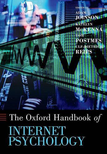 Oxford Handbook of Internet Psychology