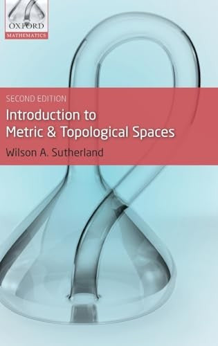 Introduction to Metric and Topological Spaces