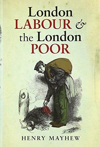 London Labour and the London Poor