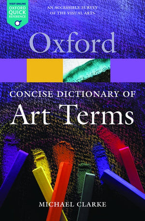 The Concise Oxford Dictionary of Art Terms