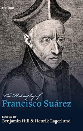 The Philosophy of Francisco Suarez