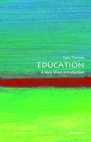 Education: A Very Short Introduction
