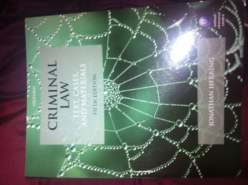 Criminal Law: Text, Cases, and Materials