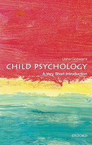 Child Psychology: A Very Short Introduction 