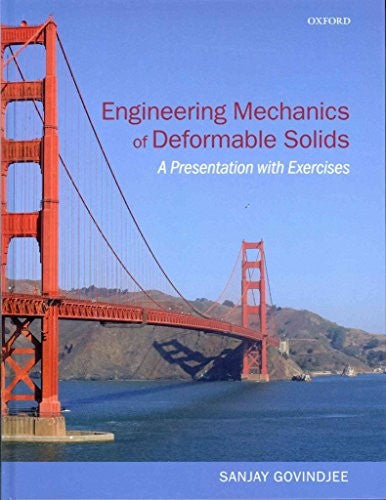 Engineering Mechanics of Deformable Solids
