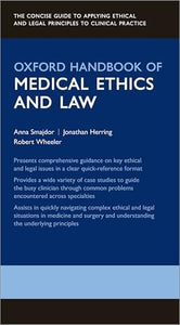 Oxford Handbook of Medical Ethics and Law 