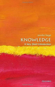 Knowledge: A Very Short Introduction 