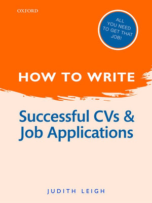 How to Write: Successful CVs and Job Applications