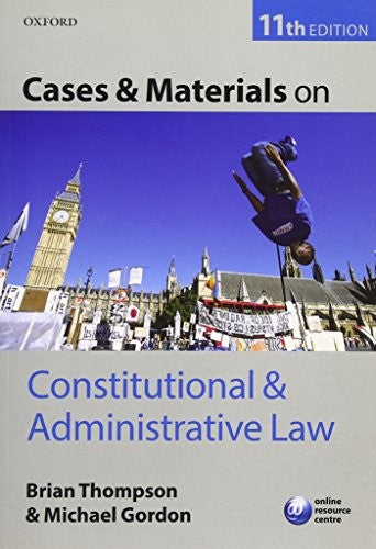 Cases & Materials on Constitutional & Administrative Law